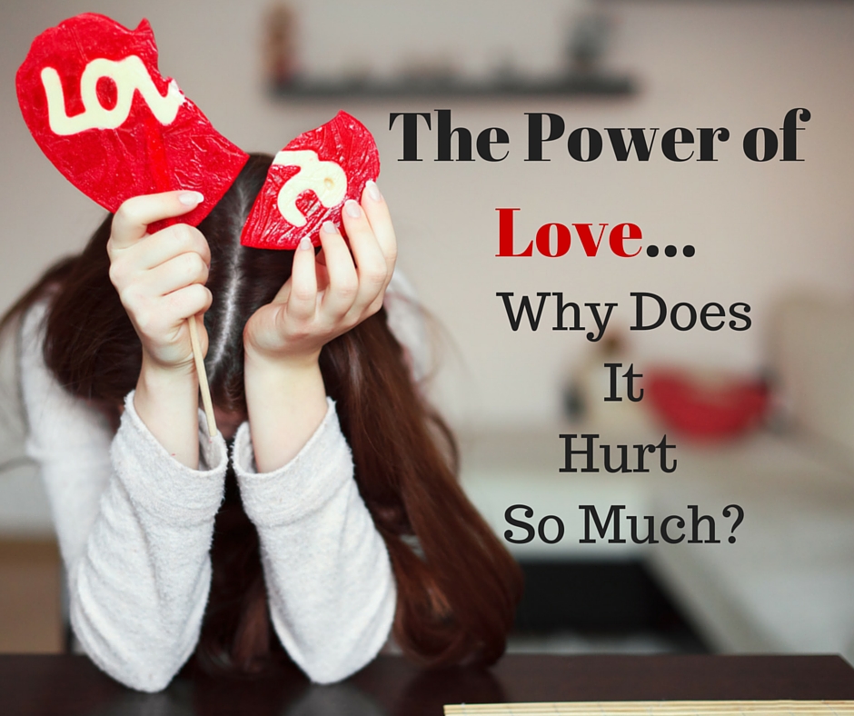 The Power of Love - Why Does it Hurt so Much? - Essence of Being